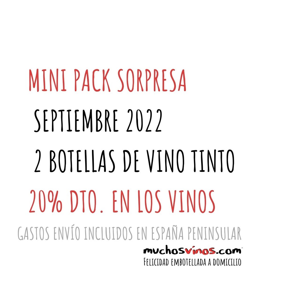 Mini Pack Sorpresa Septiembre 2022 - 2 vinos tintos con 20% Dto. + Envío incluido en España Peninsular. muchosvinos.com